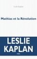 Couverture Mathias et la Révolution Editions P.O.L (Fiction) 2016