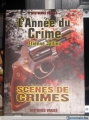 Couverture L'année du crime Editions Scènes de crimes (Histoires vraies) 2006