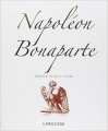Couverture Napoléon Bonaparte Editions Larousse 2008