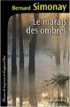 Couverture Karine Delorme, tome 1: Le Marais des ombres Editions Calmann-Lévy 2015