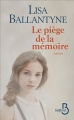 Couverture Le piège de la mémoire Editions Belfond 2016