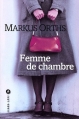 Couverture Femme de chambre Editions Liana Lévi (Littérature étrangère) 2009