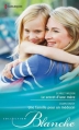 Couverture Le secret d'une mère, Une famille pour un médecin Editions Harlequin (Blanche) 2014