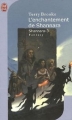 Couverture Shannara, tome 3 : L'Enchantement de Shannara Editions J'ai Lu 2006