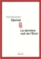 Couverture La dernière nuit de l'Emir Editions Seuil (Cadre rouge) 2012