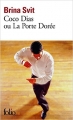 Couverture Coco Dias ou La Porte Dorée Editions Folio  2009