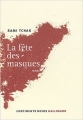 Couverture La fête des masques Editions Gallimard  (Continents noirs) 2004