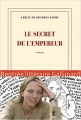 Couverture Le secret de l'empereur Editions Gallimard  (Blanche) 2015