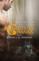 Couverture La meute de Chânais, tome 3 : Faolan : La vengeance Editions Autoédité 2016