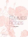 Couverture Des Femmes et des roses Editions de La Martinière 2012