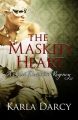 Couverture Sweet Deception Regency, book 2: The Masked Heart Editions Glades Publishing 2012