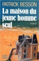 Couverture La maison du jeune homme seul Editions Albin Michel 1986