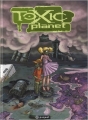 Couverture Toxic Planet, intégrale Editions Paquet 2012