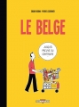 Couverture Le Belge, tome 1 Editions Delcourt (Humour de rire) 2013