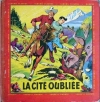 Couverture Oscar Hamel et Isidore, tome 6 : La cité oubliée Editions Fleurus (Albums) 1954