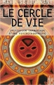 Couverture Le cercle de vie : Initiation chamanique d'une psychothérapeute Editions Albin Michel 1997