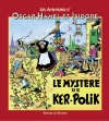 Couverture Oscar Hamel et Isidore, tome 1 : Le Mystère de Ker-Polik Editions Du Triomphe 1999