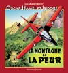 Couverture Oscar Hamel et Isidore, tome 4 : La montagne de la peur Editions Du Triomphe 2009