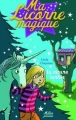 Couverture Ma licorne magique, tome 04 : La cabane hantée Editions Milan (Jeunesse) 2006