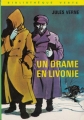 Couverture Un drame en Livonie Editions Hachette (Bibliothèque Verte) 1970