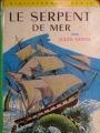 Couverture Le serpent de mer Editions Hachette (Bibliothèque Verte) 1937