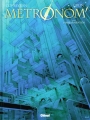 Couverture Metronom', tome 5 : Habeas mentem Editions Glénat (Grafica) 2015