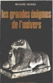 Couverture Les Grandes Enigmes de l'univers Editions Robert Laffont (Les énigmes de l'univers) 1971