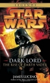 Couverture Star wars : Dark Lord : L'ascension de Dark Vador Editions Lucas Books 2006