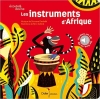 Couverture Les Instruments d'Afrique Editions Didier Jeunesse 2015
