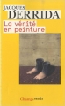 Couverture La vérité en peinture Editions Flammarion (Champs - Essais) 2010
