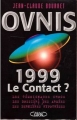 Couverture OVNIS, 1999 le Contact ? Editions Michel Lafon (Document) 1997