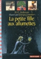 Couverture La Petite Fille et les allumettes et autres contes Editions Folio  (Cadet) 2008