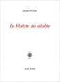 Couverture Le plaisir du diable Editions José Corti 2009
