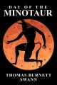 Couverture La trilogie du Minotaure, tome 1 : Le jour du Minotaure Editions Wildside Press 2012