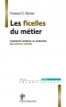Couverture Les ficelles du métier : Comment conduire sa recherche en sciences sociales Editions La Découverte 2002