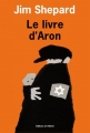 Couverture Le livre d'Aron Editions de l'Olivier 2016