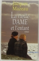Couverture La vieille dame et l'enfant Editions France Loisirs 1997