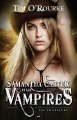 Couverture Samantha Carter et les vampires, tome 1 : Les chasseurs Editions AdA 2016