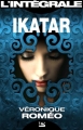 Couverture Ikatar, intégrale Editions Bragelonne 2016