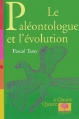 Couverture Le Paléontologue et l'évolution Editions Le Pommier 2000