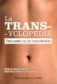 Couverture La Transyclopédie : Tout savoir sur les transidentités Editions Des ailes sur un tracteur 2012