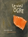 Couverture Le Vieil ogre Editions Casterman 2008