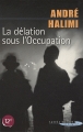 Couverture La délation sous l'Occupation Editions Succès du livre 2010