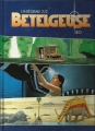 Couverture Les Mondes d'Aldébaran, saison 2 : Bételgeuse, intégrale, tome 2 Editions France Loisirs 2009