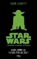 Couverture Star Wars : L'Empire contre-attaque : Alors comme ça, tu veux être un Jedi ? Editions Pocket (Jeunesse) 2015
