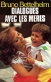Couverture Dialogues avec les mères Editions France Loisirs 1983
