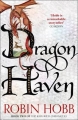 Couverture The Rain Wild Chronicles, book 2: The Dragon Haven / Dragon Haven Editions HarperVoyager 2016