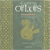 Couverture Le monde des Celtes - Traditions Méditations et textes essentiels Editions Gründ 2005