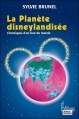 Couverture La planète disneylandisée : Chronique d'un tour du monde Editions Sciences humaines 2006