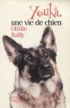 Couverture Youka, une vie de chien Editions du Rocher 1987